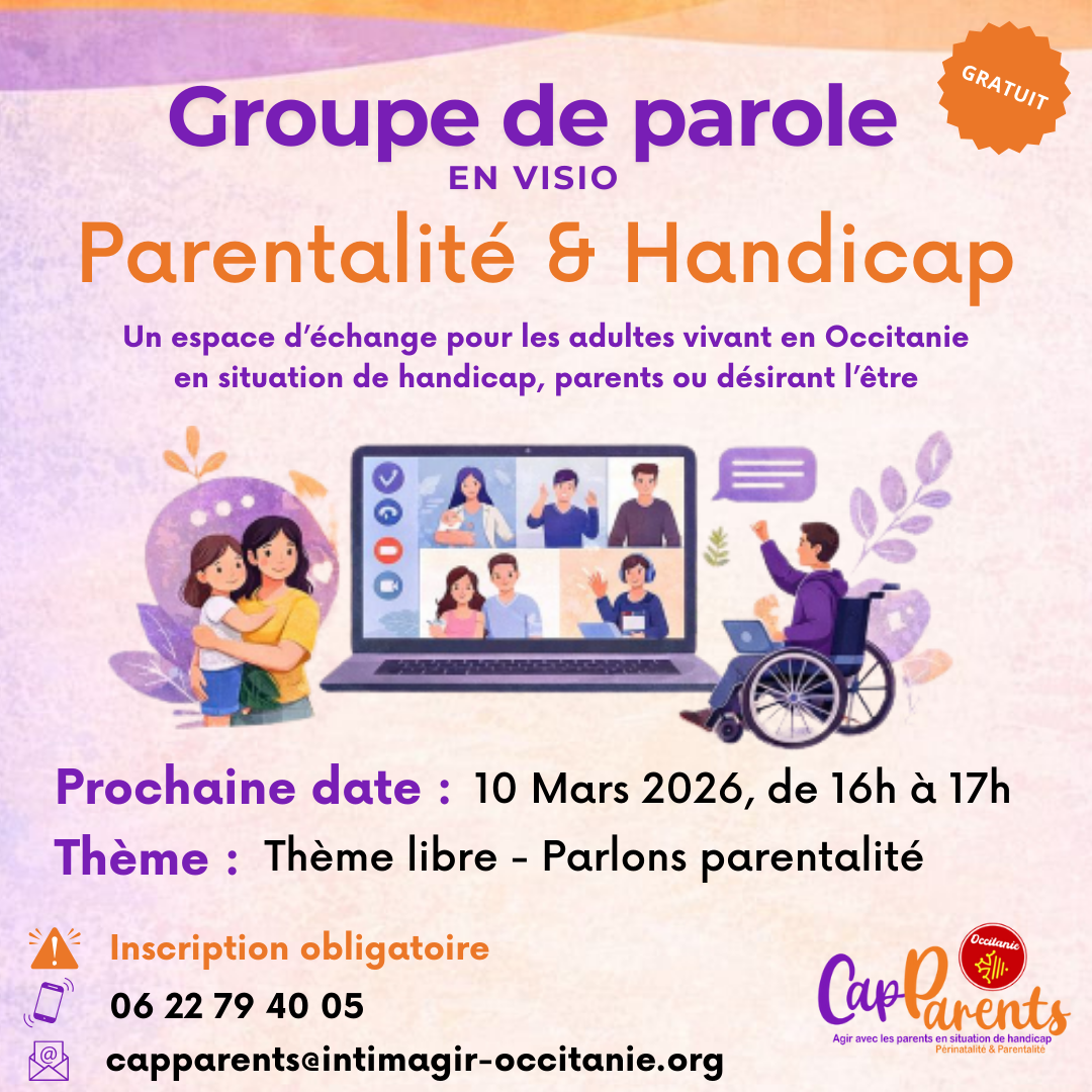 Groupe de Parole en Visio CapParents - Parentalité et handicap -10 mars 2026
