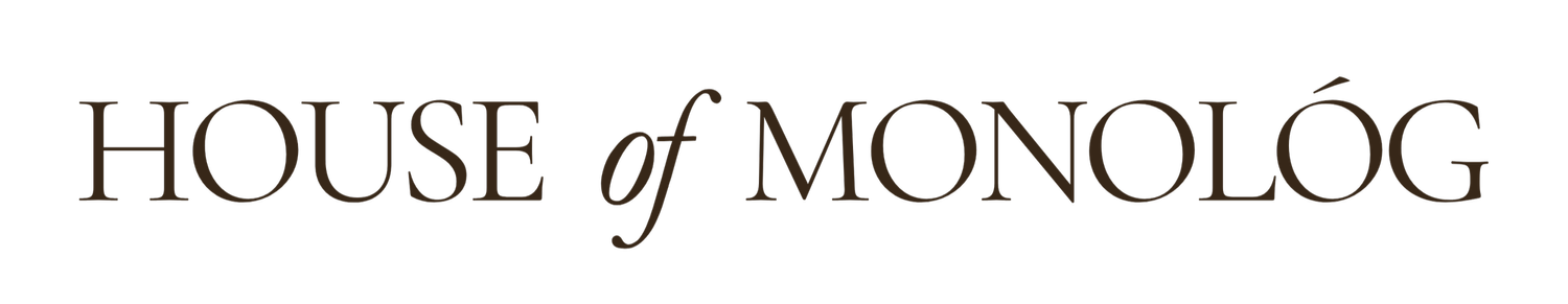 House of MONOLÔG &mdash; from Soul to Form