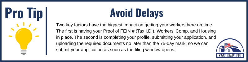 H2A Program Pro Tip Avoid Delays