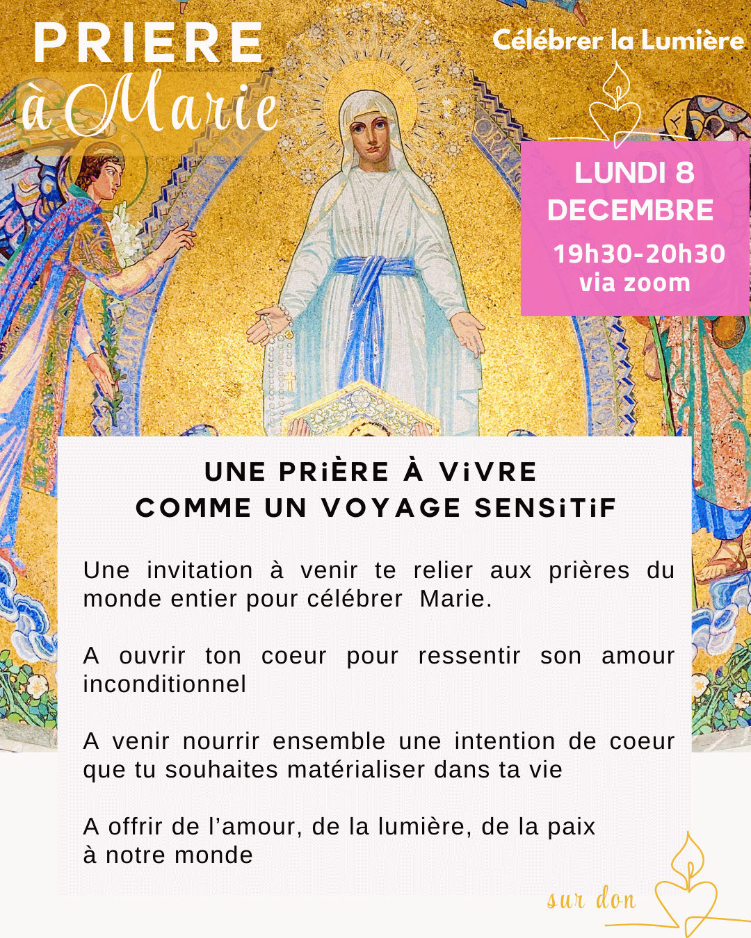 Ressentir la présence de Marie, prier pour son intention de coeur et pour le monde
Inscription gratuite, sur don
