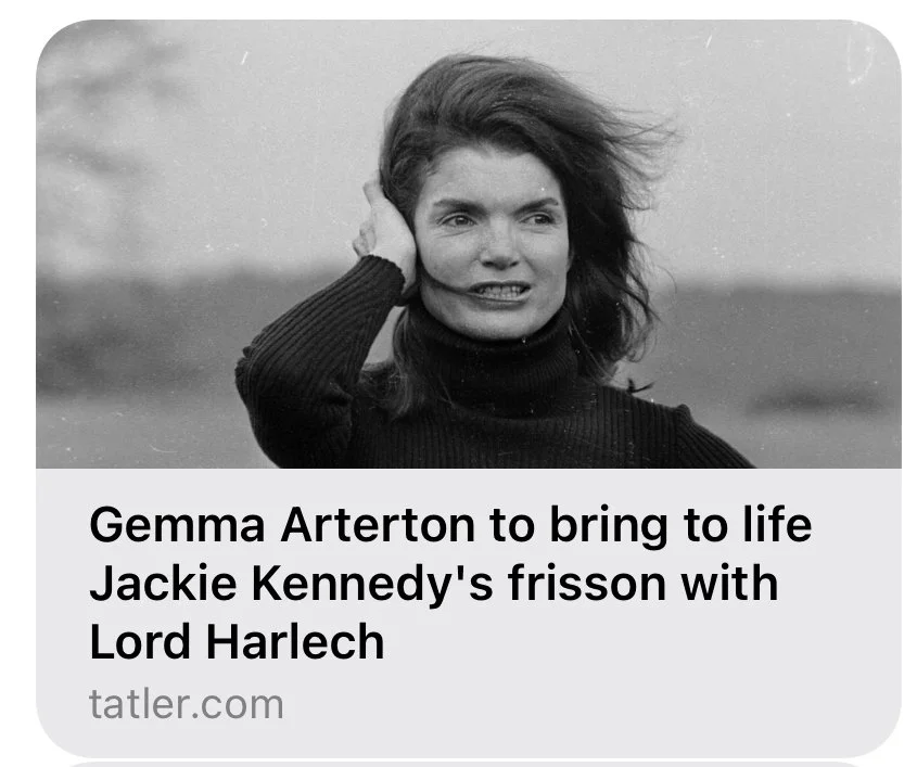 Tatler.com Article Highlighting Gemma Arterton playing Jackie Kennedy