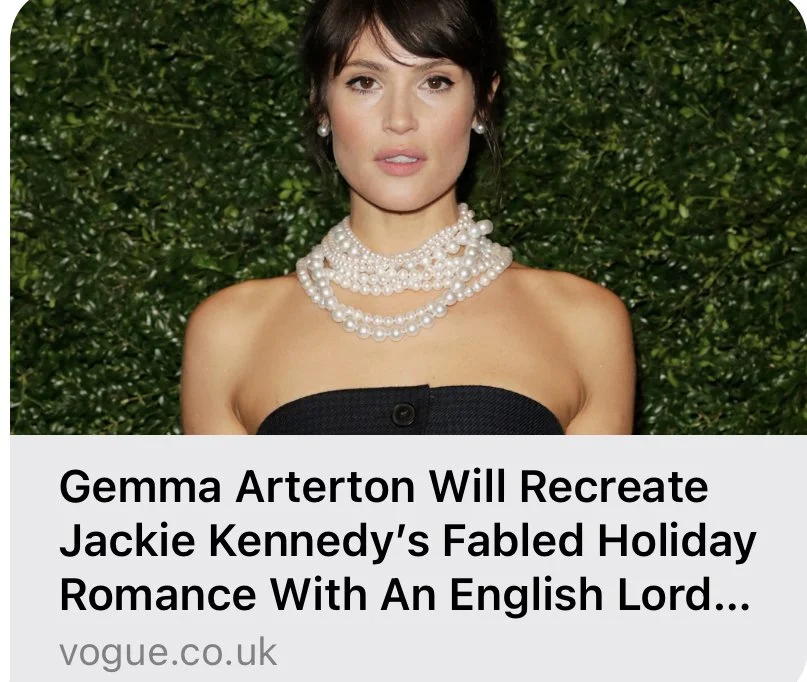 British Vogue Article with Highlighting Gemma Arterton for Playing Jackie Kennedy