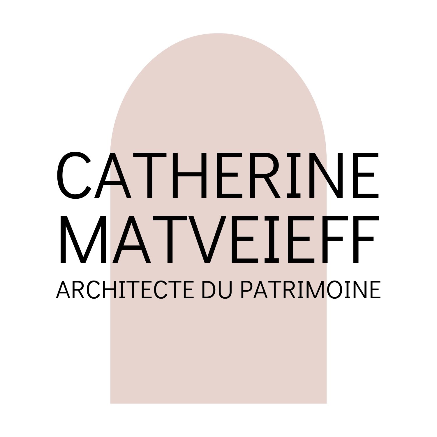CATHERINE MATVEIEFF ARCHITECTE