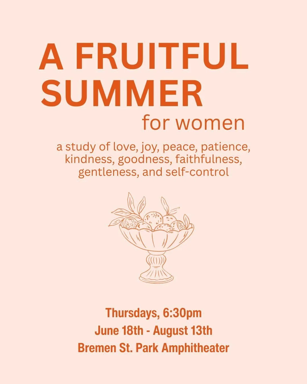 What does a fruitful life really look like?

This summer, join us for a women's Bible study as we explore the fruit of the Spirit found in Galatians 5. Together we'll discover how the Holy Spirit produces love, joy, peace, patience, kindness, goodnes