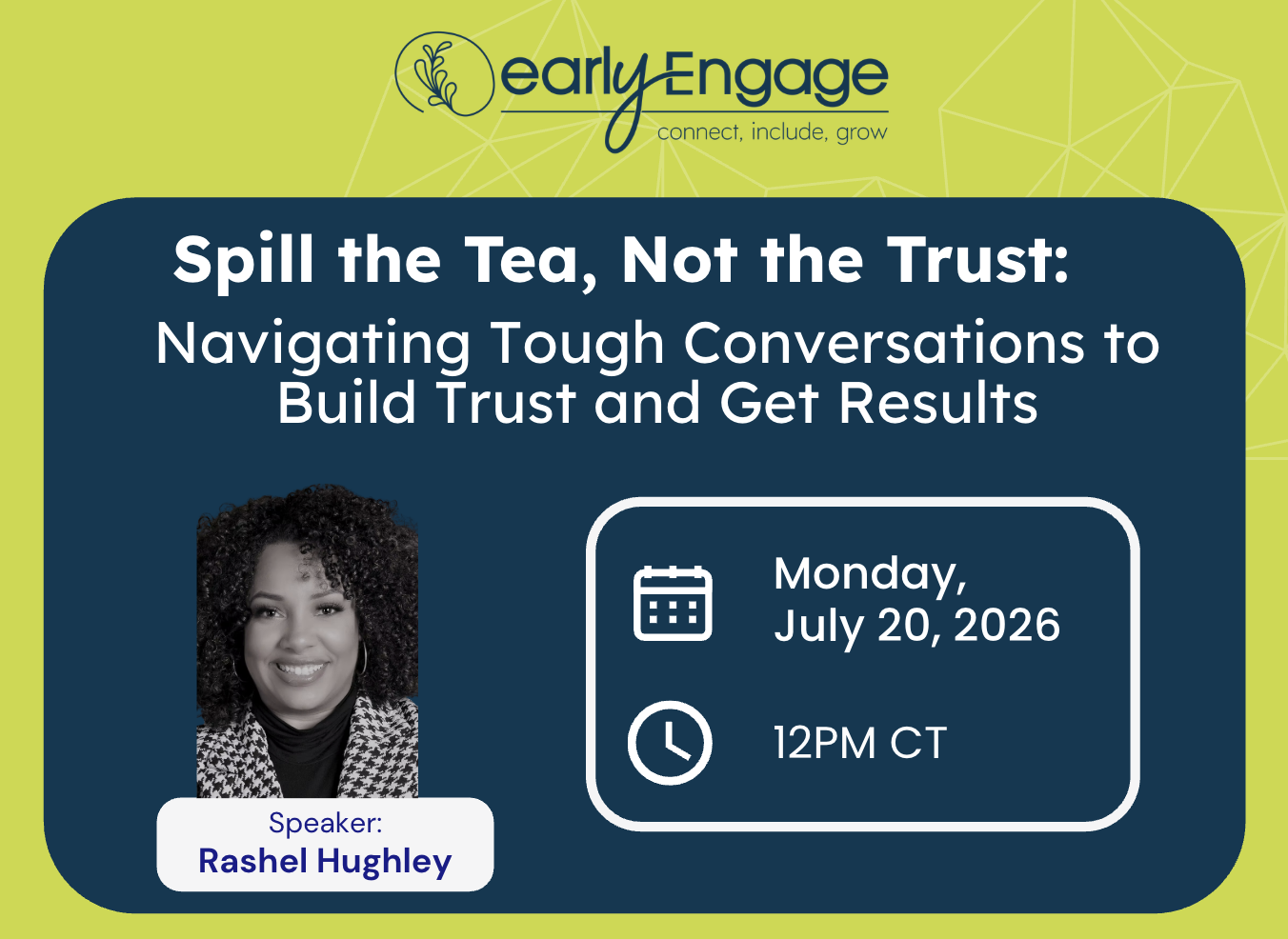 Spill the Tea, Not the Trust: Navigating Tough Conversations to Build Trust and Get Results with Rashel Hughley