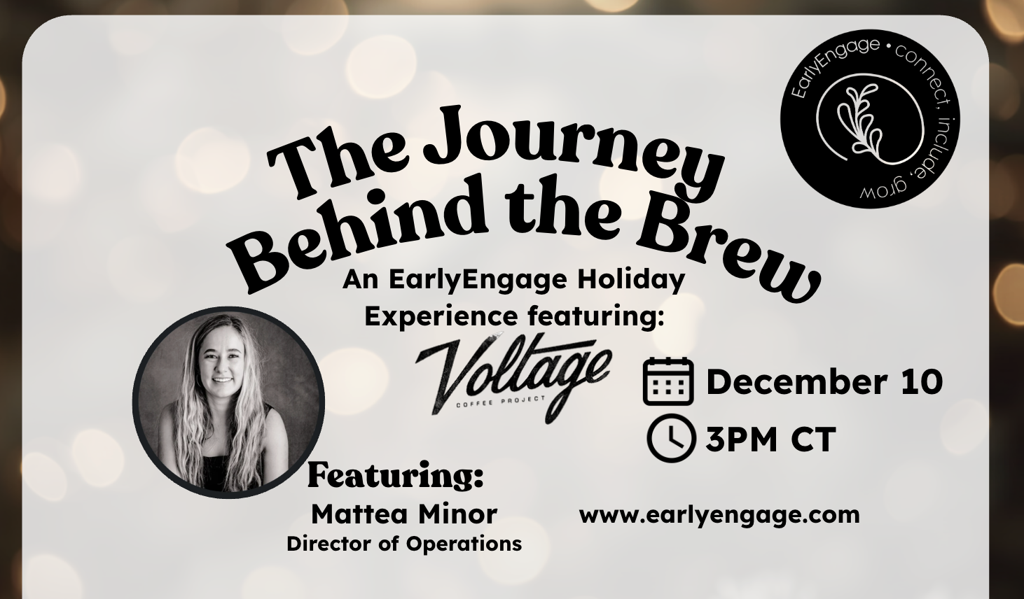 The Journey Behind the Brew: An EarlyEngage Holiday Experience 