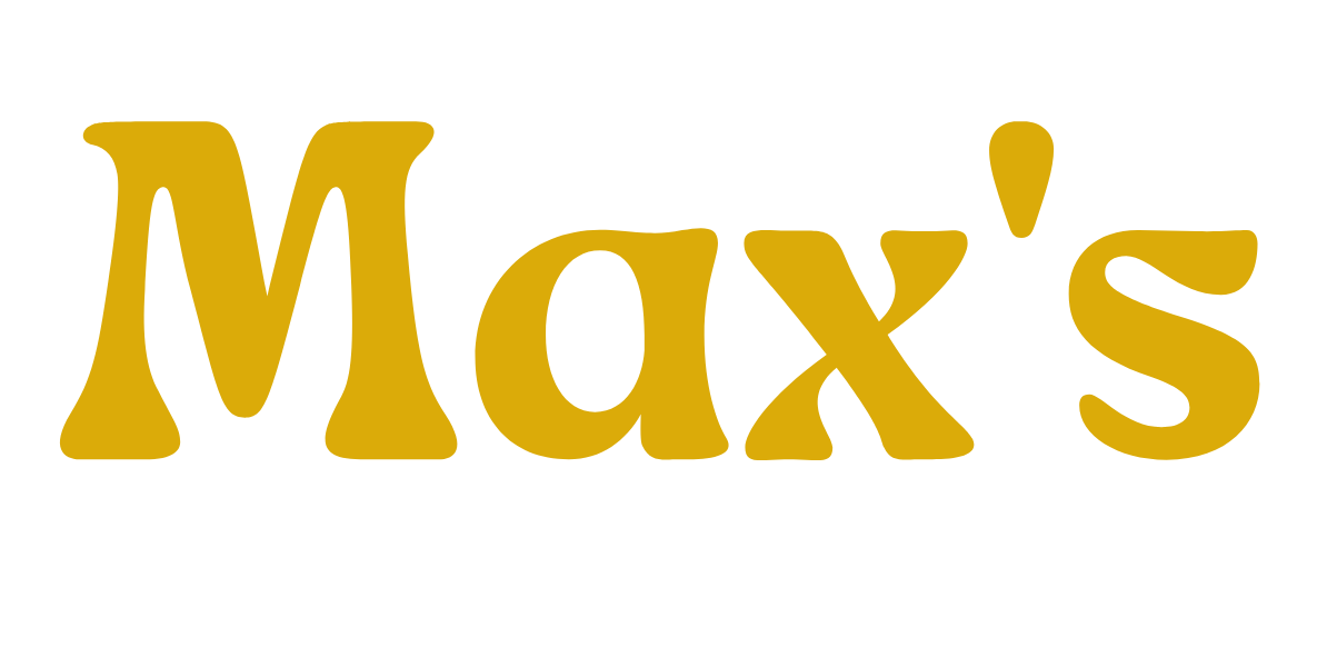 Max&#39;s 