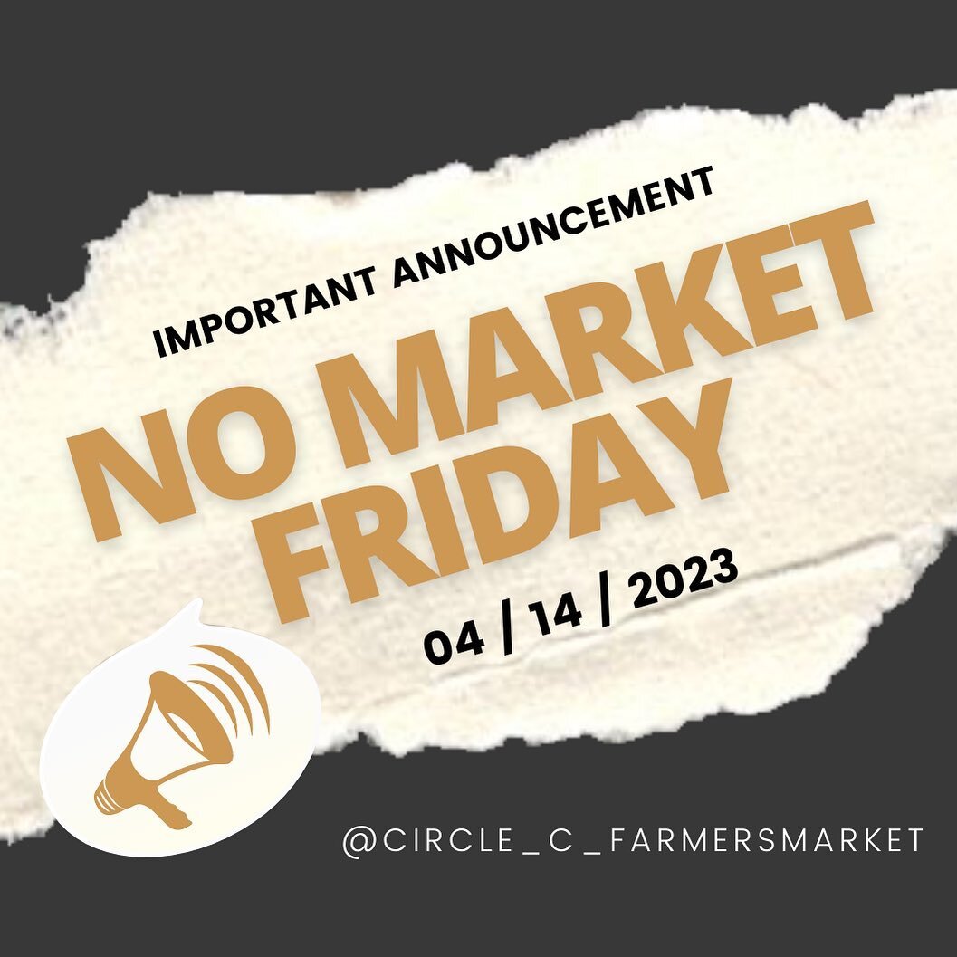 Attention Customers 📣 There will NOT be a market tomorrow - Fri, Apr 14th at @circle_c_farmersmarket . You can find us at one of two markets on Saturday. 
- @bartoncreekfarmersmarket - @wolfranchfm 
Please contact us at 325-805-1488 if you have any 