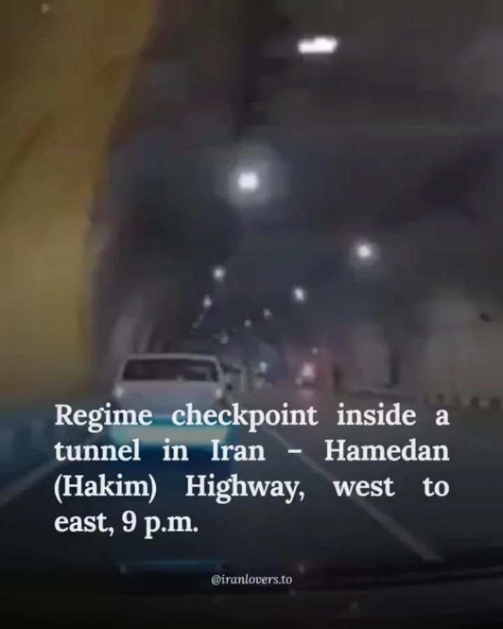 Video showing a checkpoint inside a tunnel on Hamedan (Hakim) Highway. One of the primary functions of these checkpoints is to demonstrate military control over civilian spaces, a subtle but constant reminder of authority. This is a practice that has