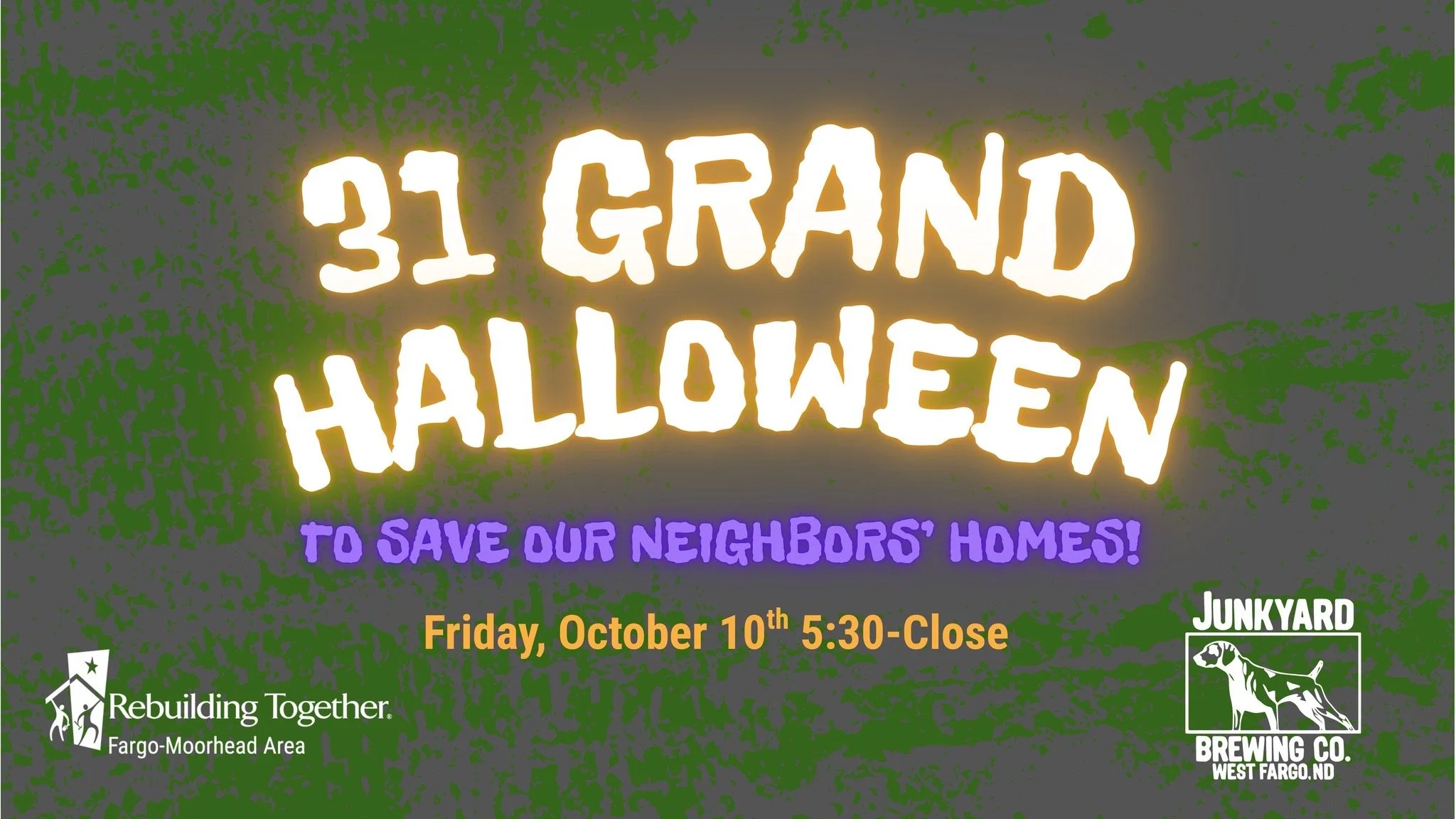 31 Grand Halloween at Junkyard West Fargo