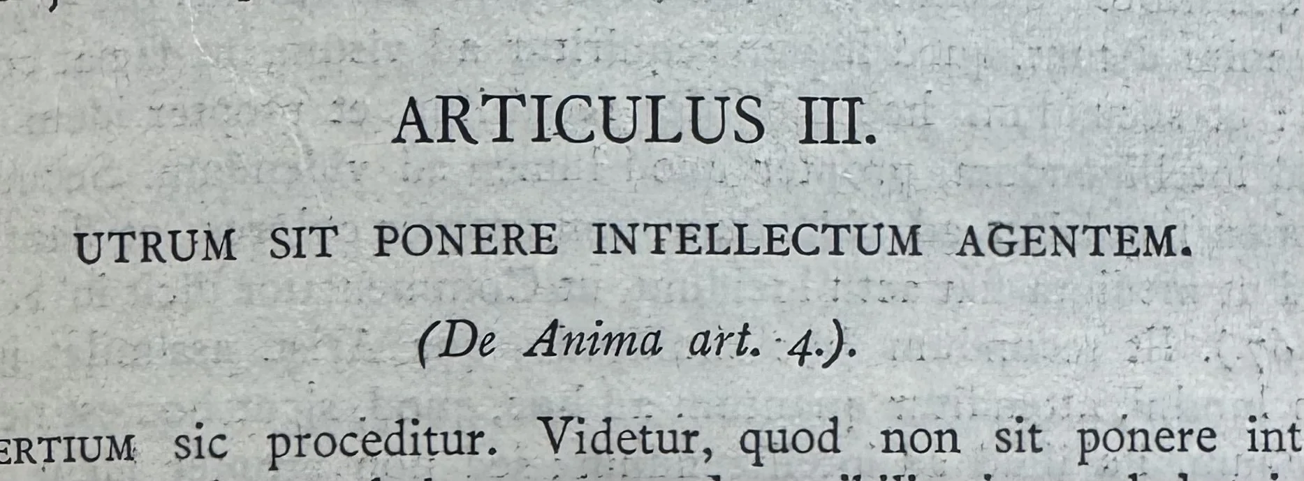 Thomistic Research Project: Toward a Fuller Appreciation of the Role of the Agent Intellect in Cognition