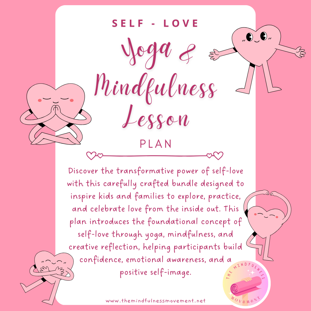 The Ultimate Kids & Family Self-Love Yoga and Mindfulness Bundle: Build Confidence, Explore Love, and Practice Positivity