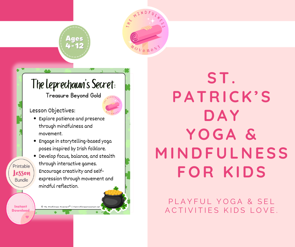 St. Patrick’s Day Yoga & Mindfulness Lesson Plan Bundle for Kids | Leprechaun-Themed SEL Activities, Movement Games & Printable Classroom Activities