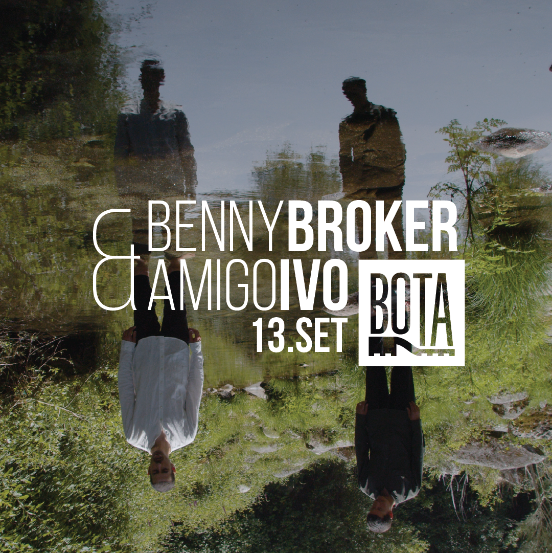 Benny Broker & Amigo Ivo
