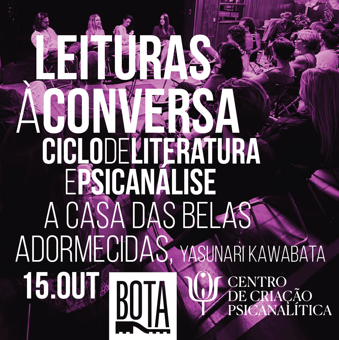 leituras à conversa ciclo de literatura e psicanálise - A CASA DAS BELAS ADORMECIDAS, YASUNARI KAWABATA