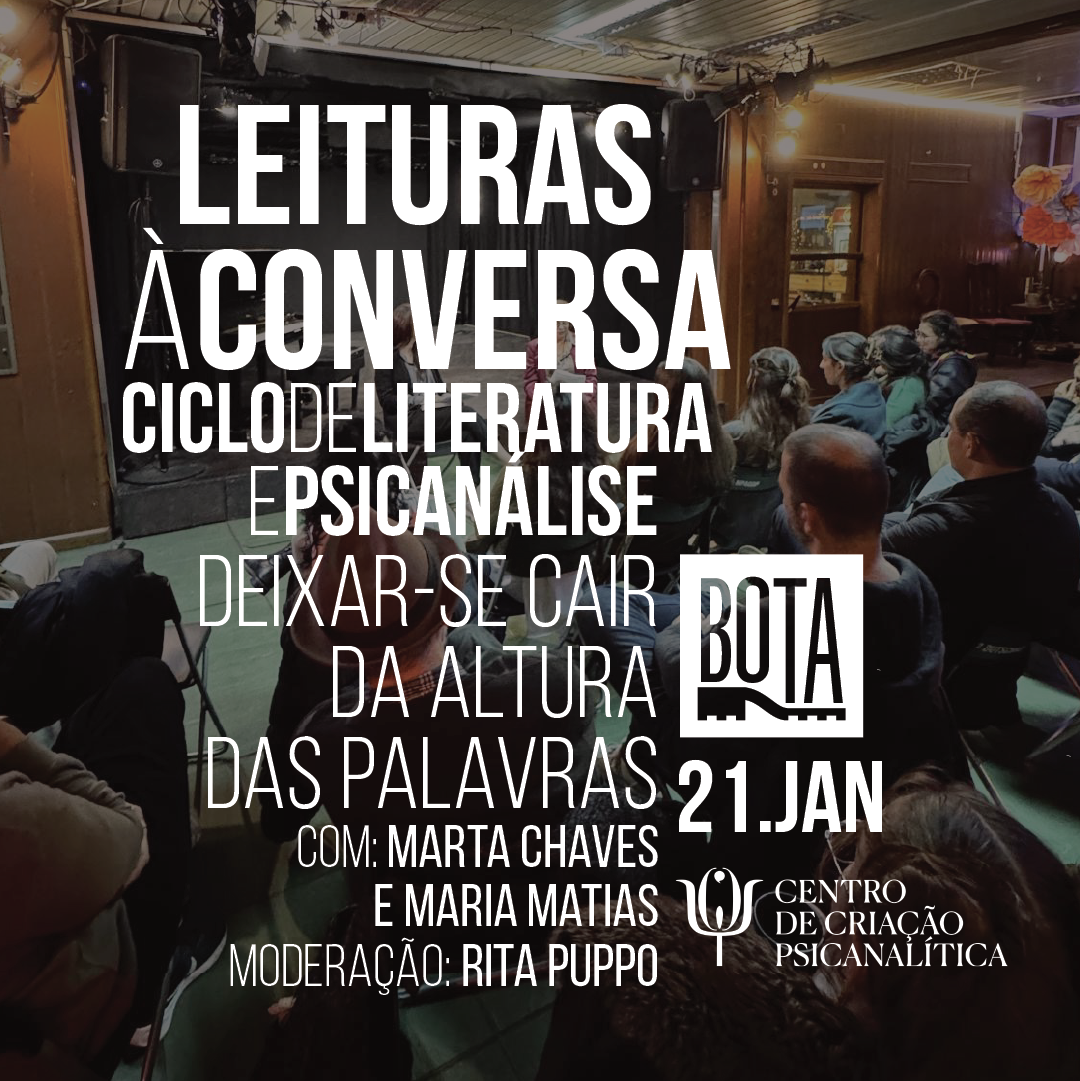 CICLO DE LITERATURA E PSICANÁLISE LEITURAS À CONVERSA