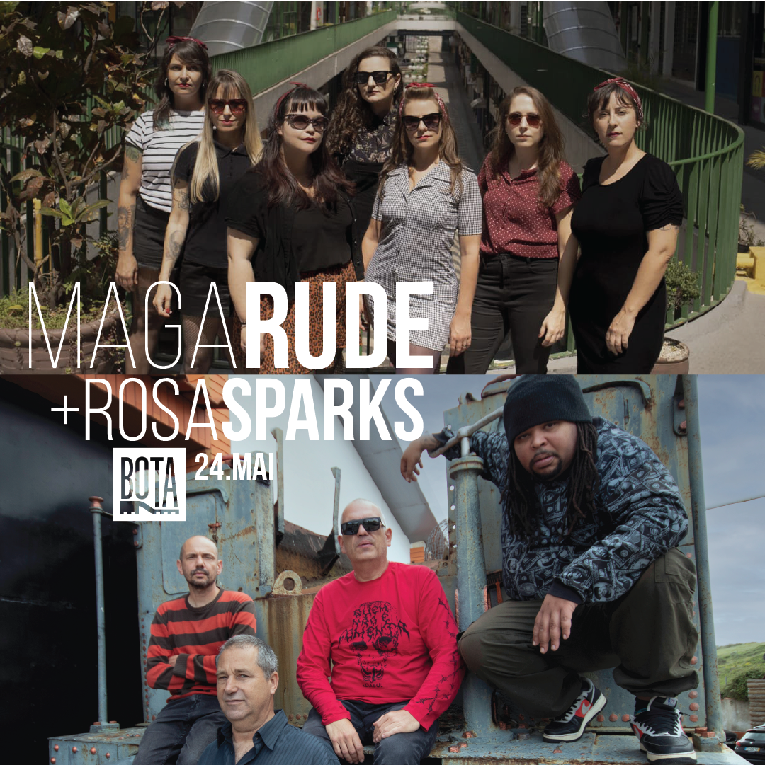 Maga Rude + Rosa Sparks