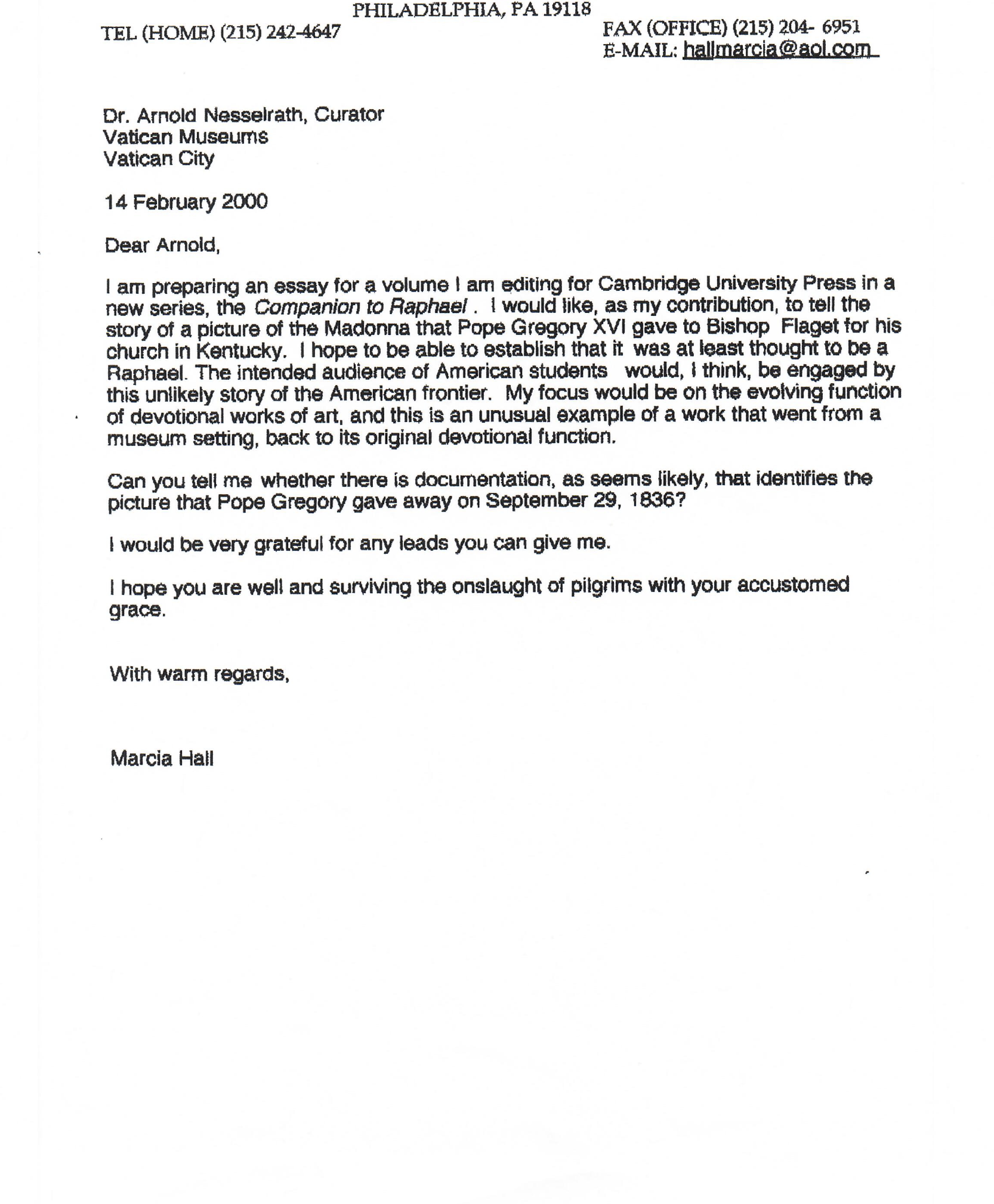 Correspondence between Prof. Hall and Prof. Nesselrath confirming Raphael's Flaget Madonna as a "devotional piece" from Pope Gregory XVI's private collection, which was not inventoried by the Vatican and gifted to Bishop Flaget on September 29, 1836.