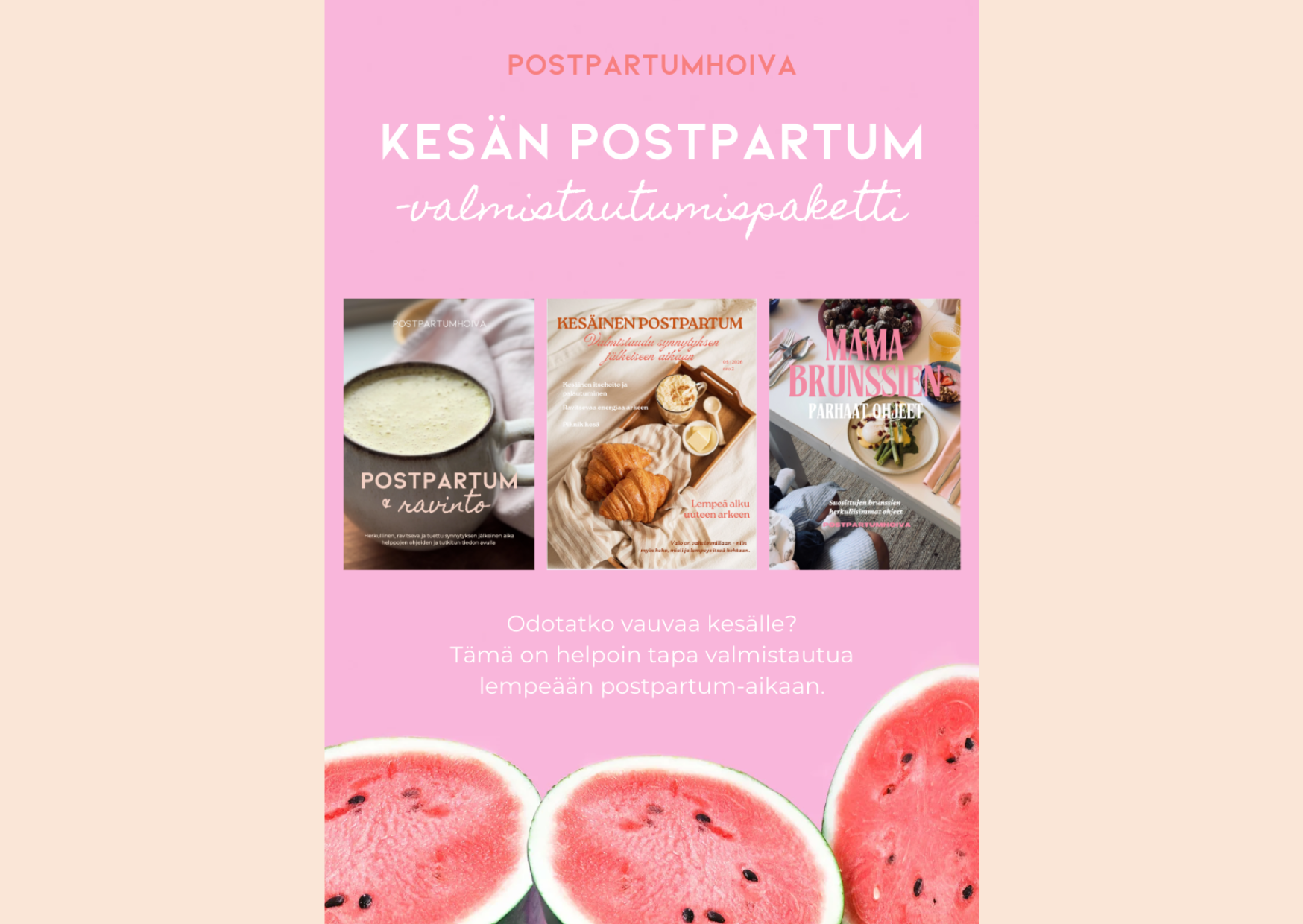 Kesän postpartum -valmistautumispaketti