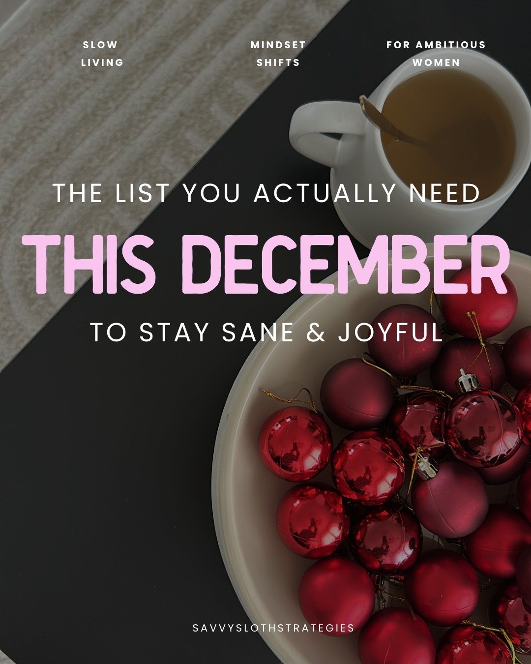 If you&rsquo;re craving a calmer end to the year, try making your own No List.

You deserve a month that supports you &mdash; not one that drains you.

🦥 Follow along if you want more ways to slow down, find balance, and make space for your well-bei