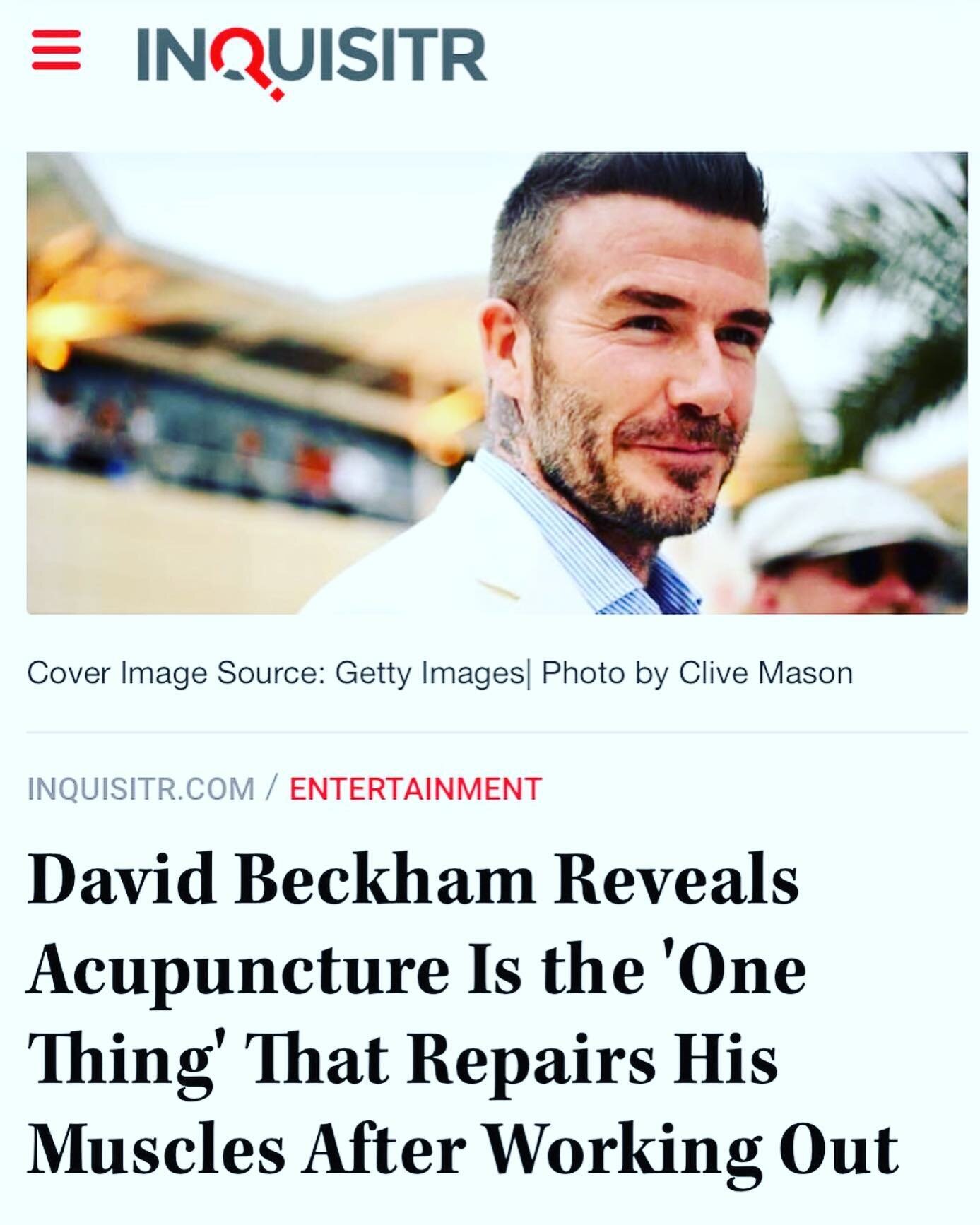 David Beckham knows what&rsquo;s up!! Acupuncture works!