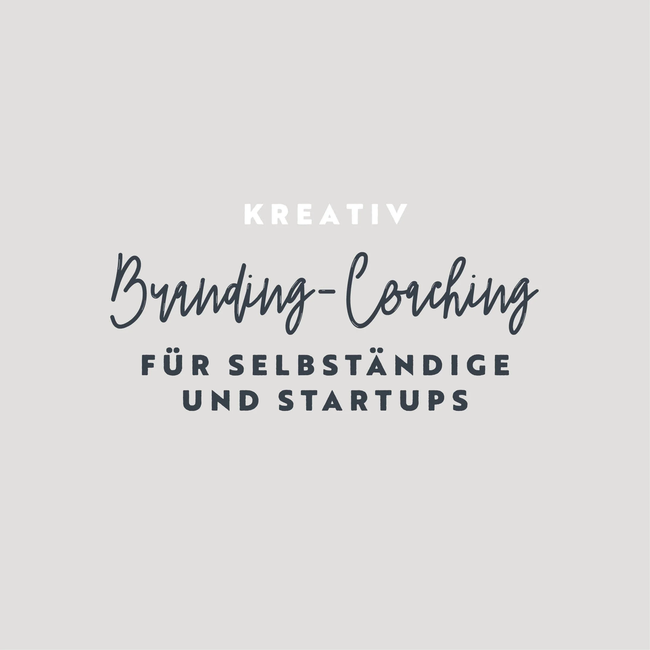 Branding-Coaching für Selbständige & Startups