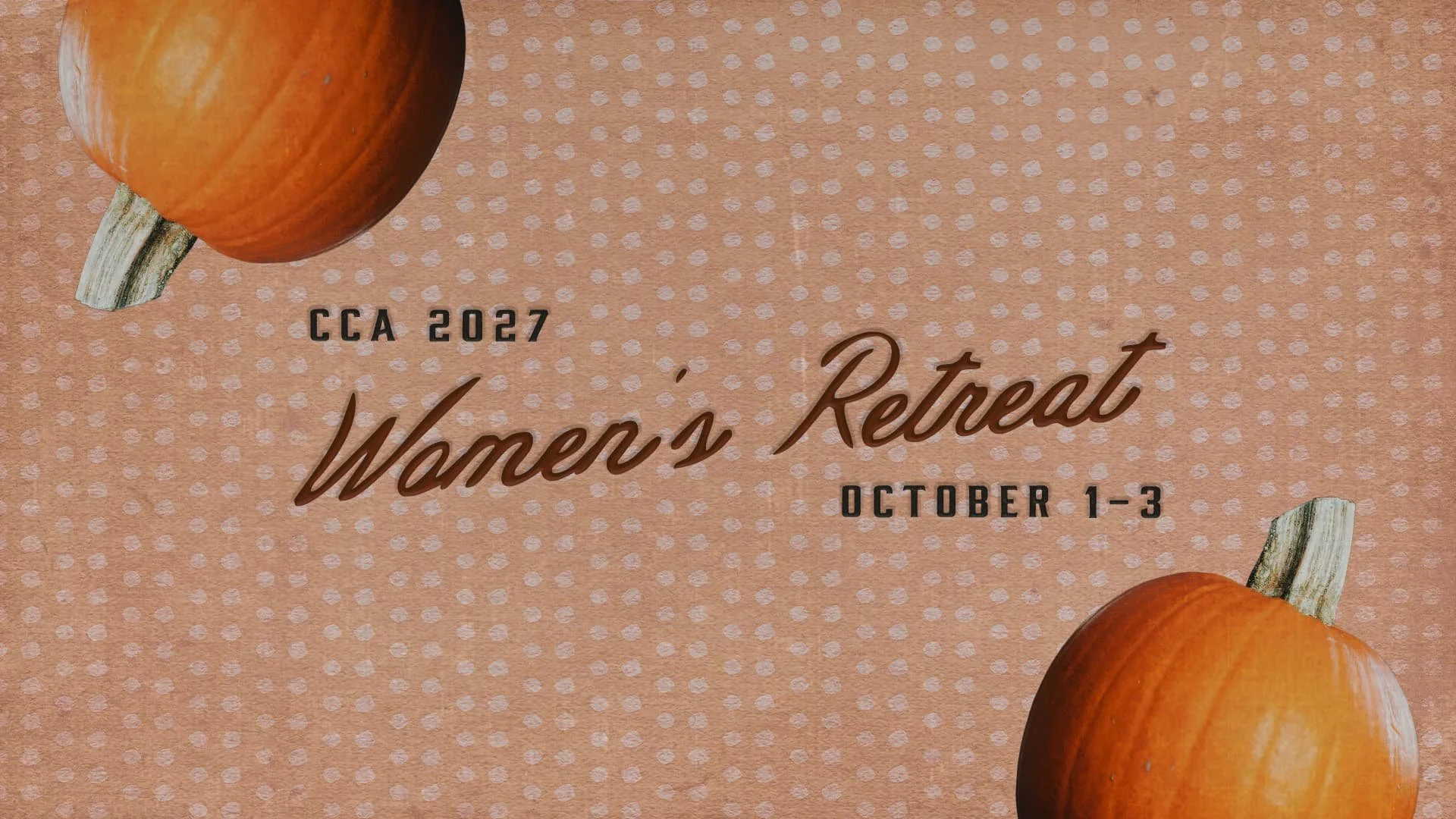 Women’s Retreat 2027
