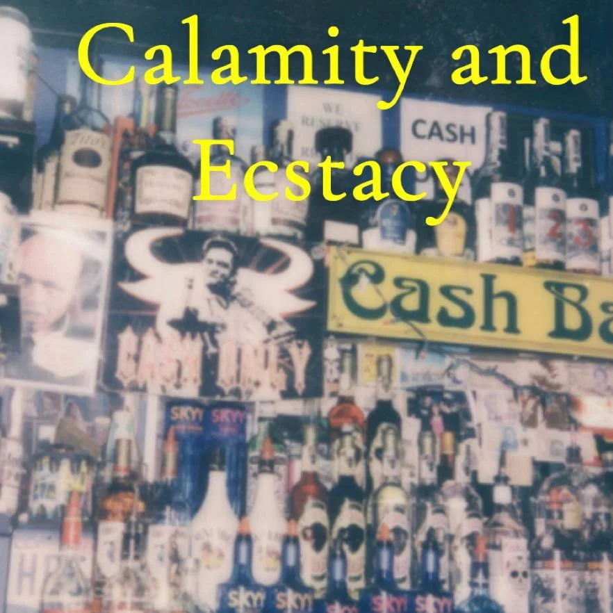 CALAMITY AND ECSTACY