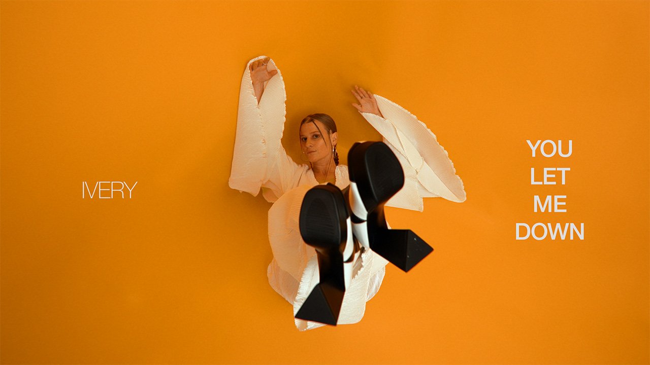 Ivery - You Let Me Down