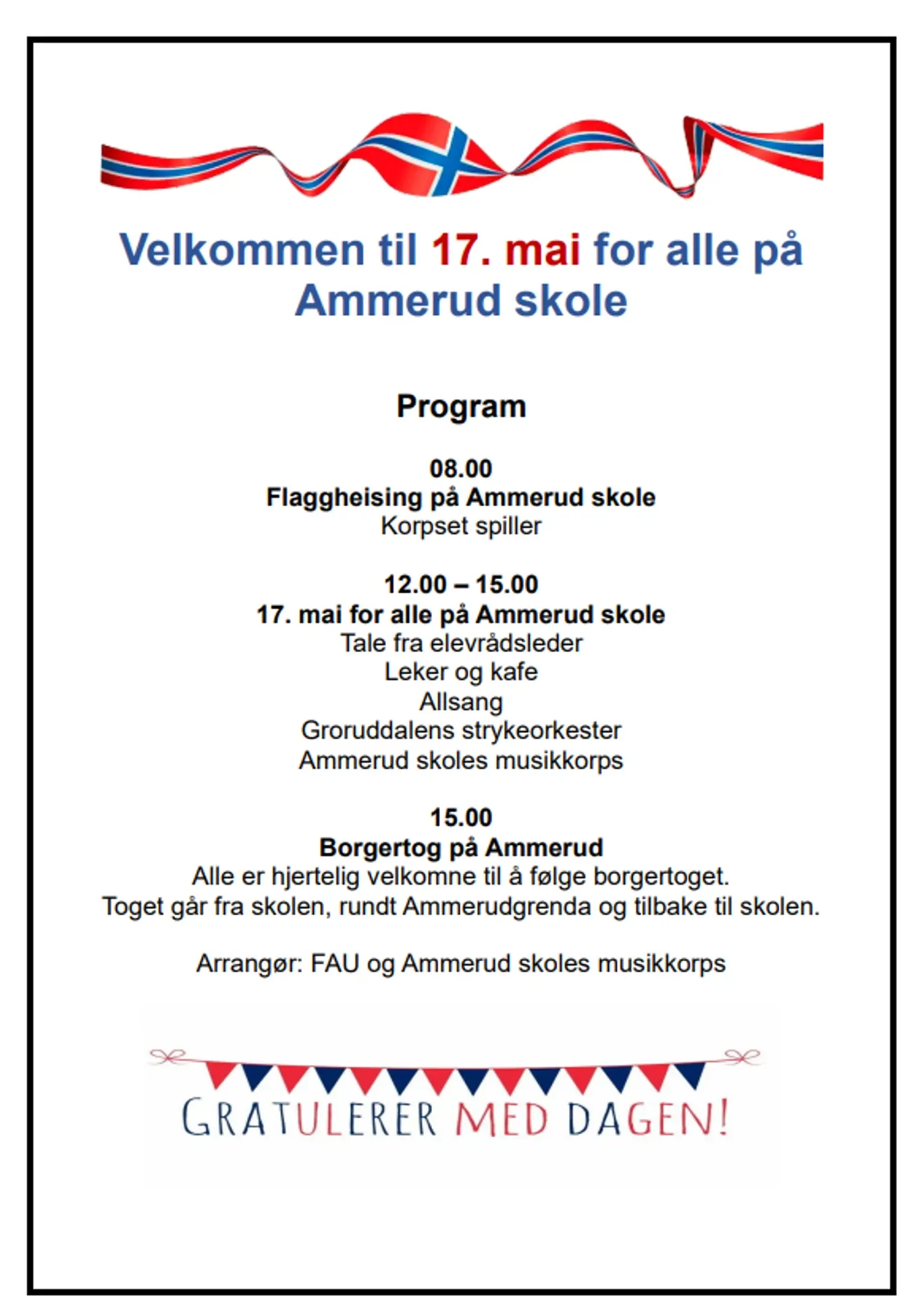 Invitation or program for a celebrations event on May 17th at Ammerud School, featuring flag-raising, speeches, music performances, and a parade, with decorative red, white, and blue banners and a graphic of a waving Norwegian flag ribbon.