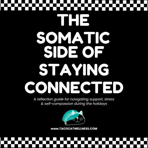 The Somatic Side of Staying Connected (2).png