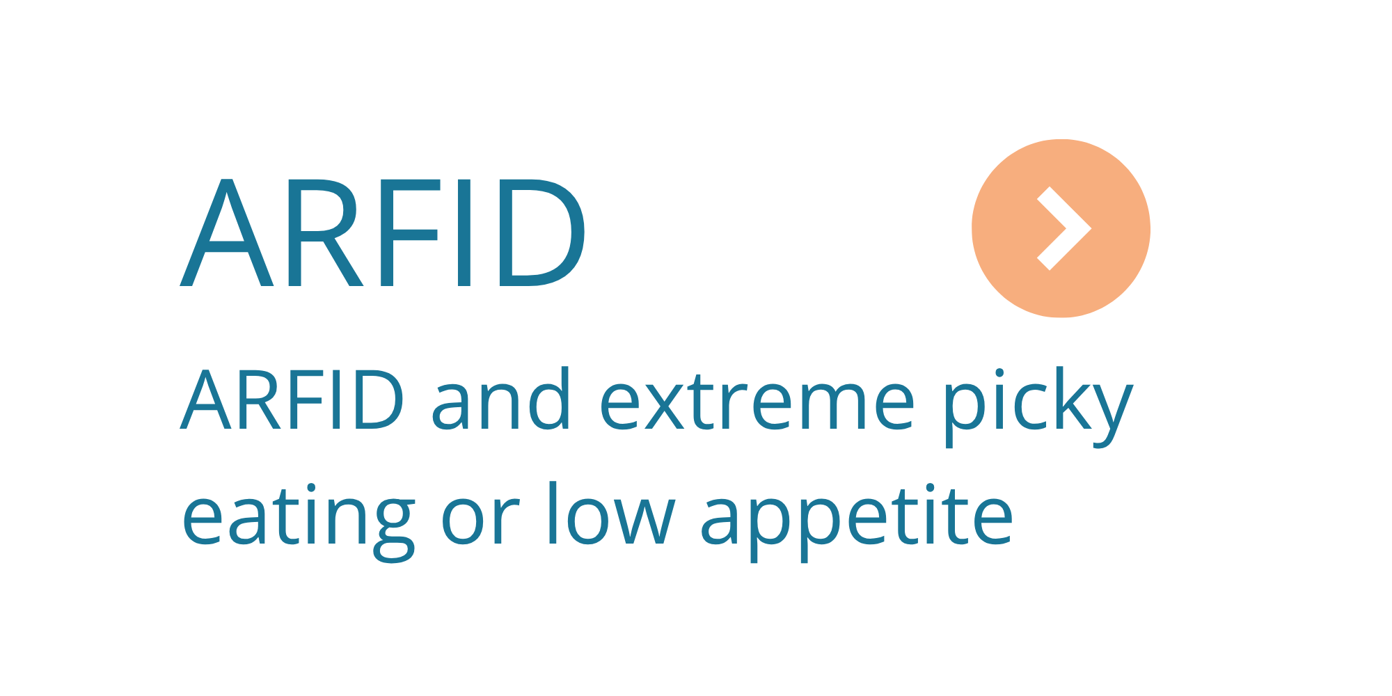 Slide about ARFID, describing it as extreme picky eating or low appetite, with an arrow icon.