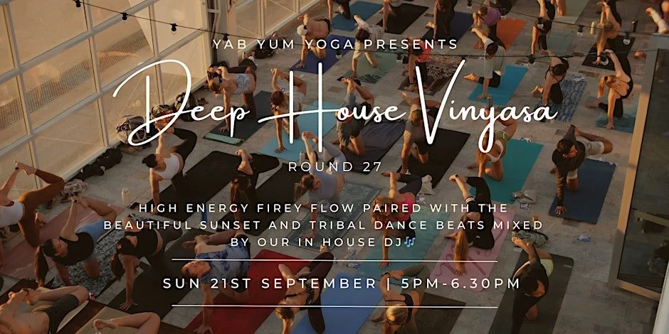Deep House Vinyasa // Round 27// Sunset Flow