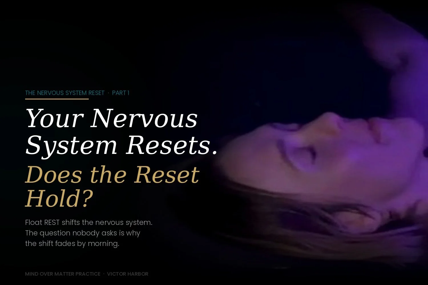 Your Nervous System Resets. But Does the Reset Hold?