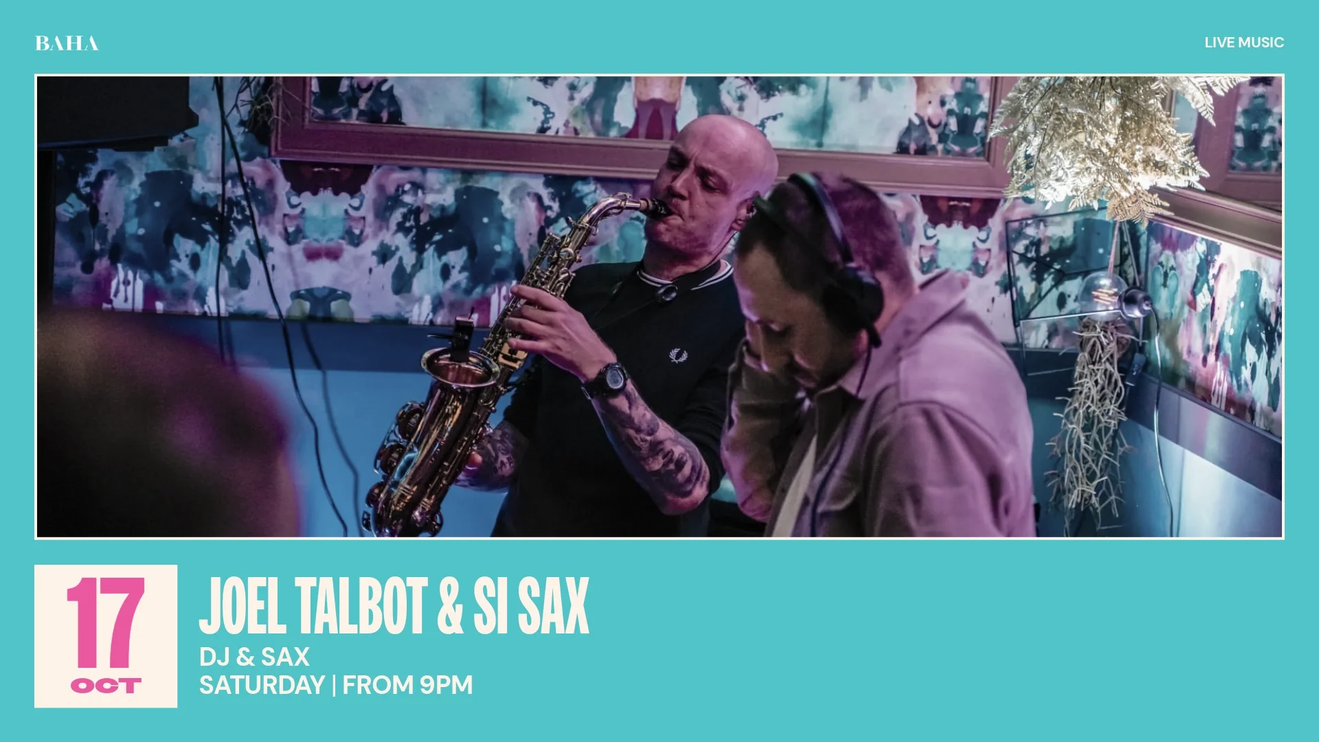 BA-LIVE MUSIC-JOEL TALBOT & SI SAX 17 OCTOBER