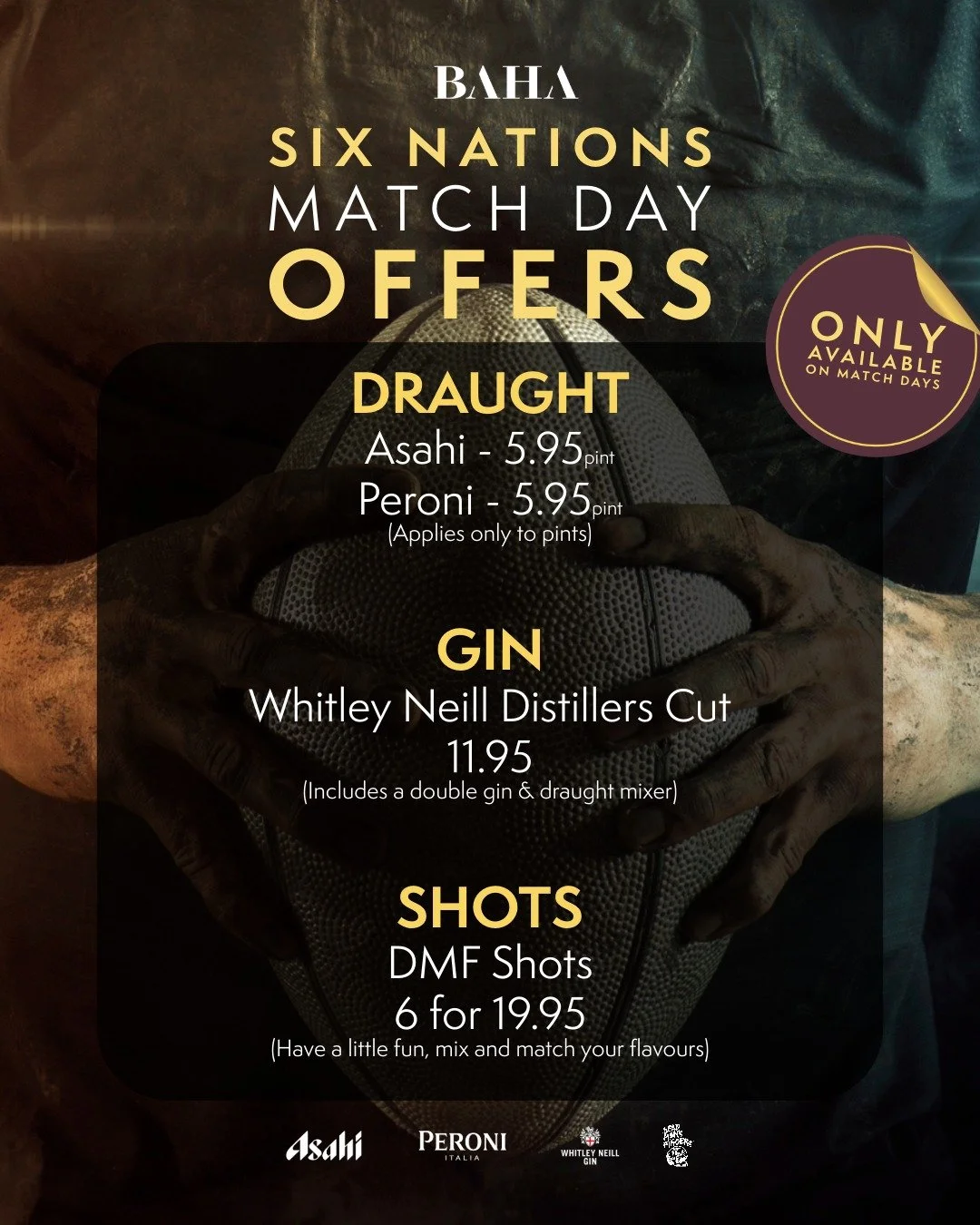 🏉 THE HEARTBEAT OF THE SIX NATIONS 🏉

The Championship is back, and we&rsquo;re screening every intense moment live at BAHA!

Join us from 5 February for an electric atmosphere and our exclusive match day drink offers:

🔥 MATCH DAY DEALS:

🍺 Asah