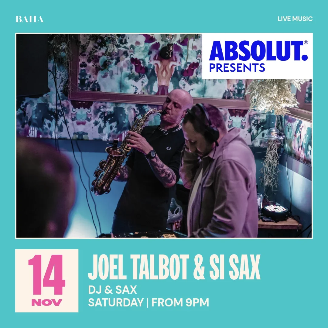 Joel Talbot &amp; Si Sax