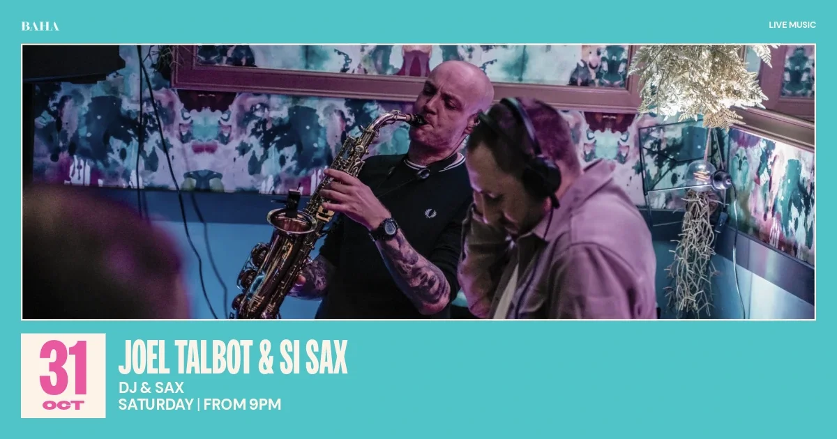 BA-LIVE MUSIC-JOEL TALBOT & SI SAX 31 OCTOBER
