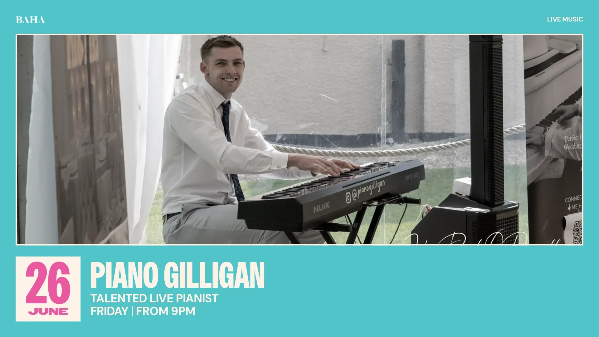 BA-LIVE MUSIC-PIANO GILLIGAN 26 JUNE