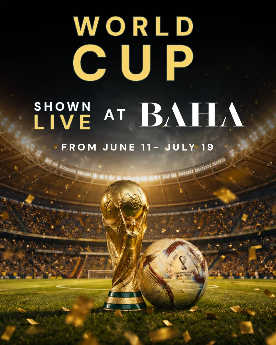 FIFA world cup 2026 shown live at BAHA