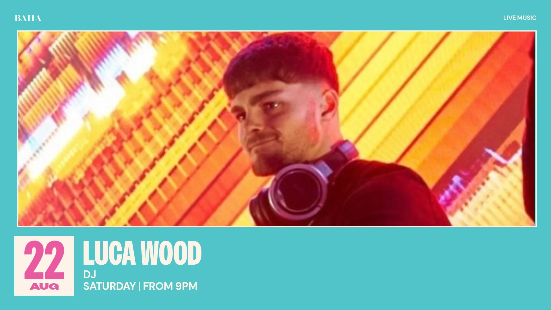 BA-LIVE MUSIC-LUCA WOOD 22 AUGUST-