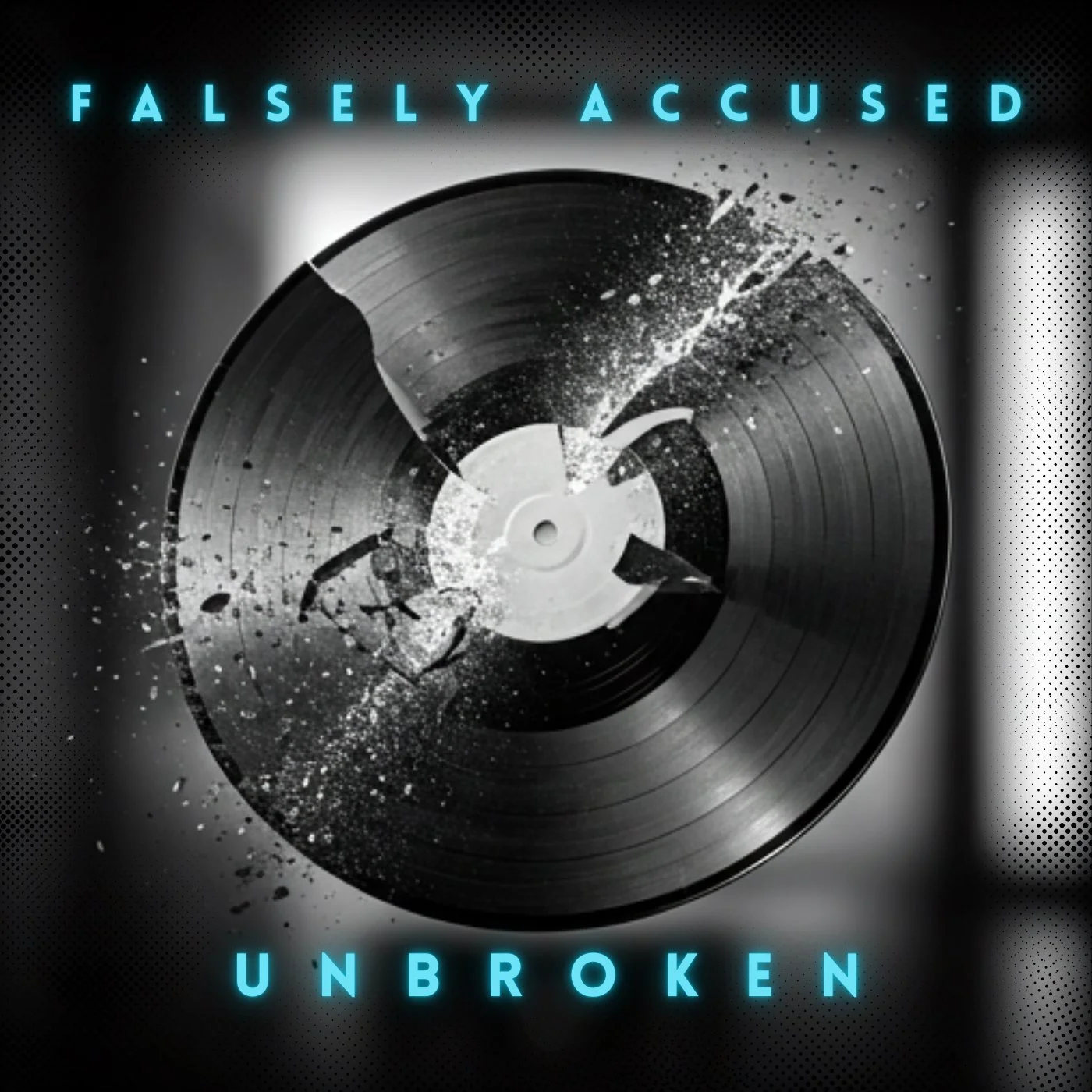 Falsely Accused_Unbroken EP Artwork.jpg