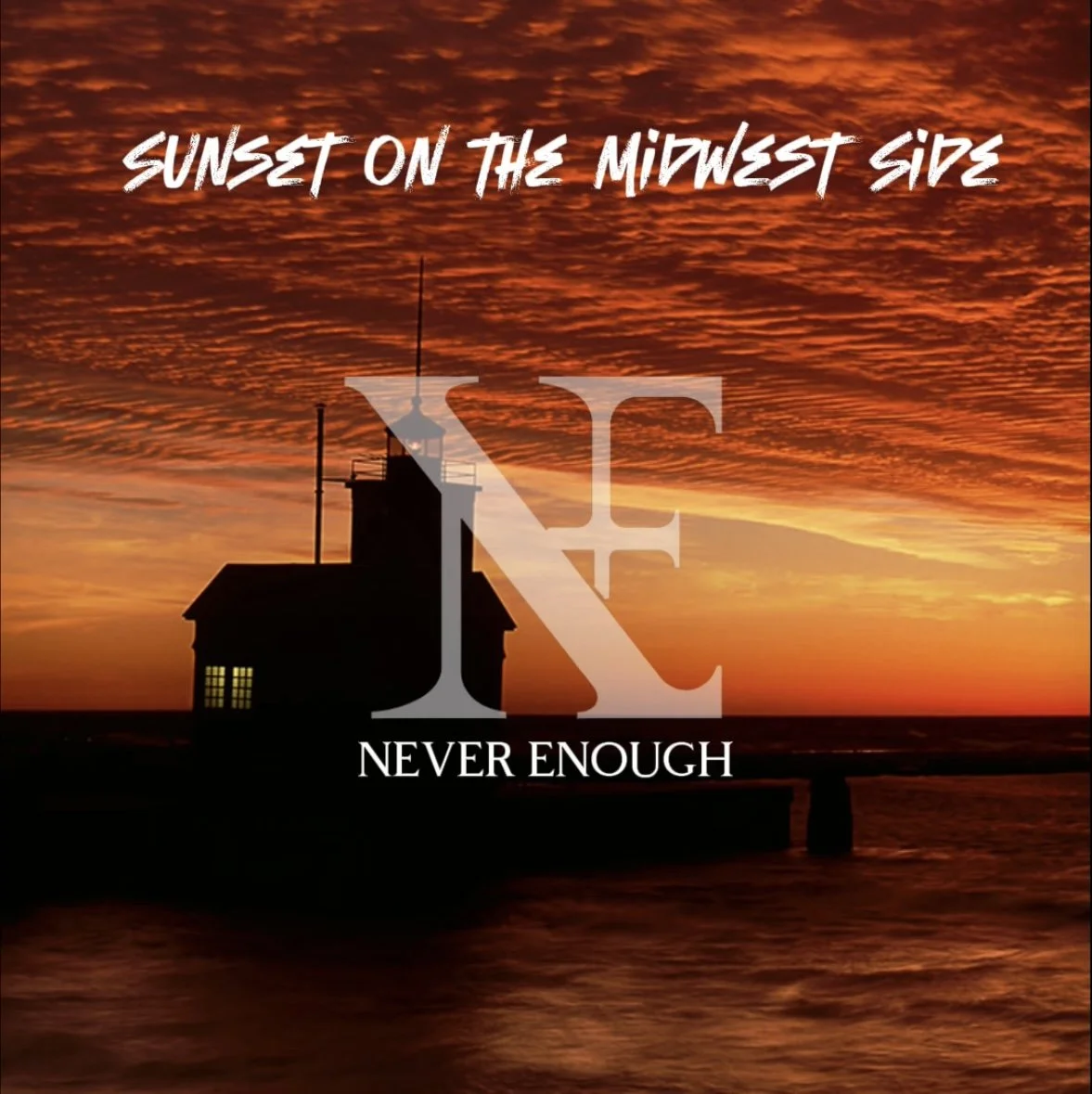 SINGLE REVIEW: NEVER ENOUGH - Sunset on the Midwest Side — Click Roll Boom