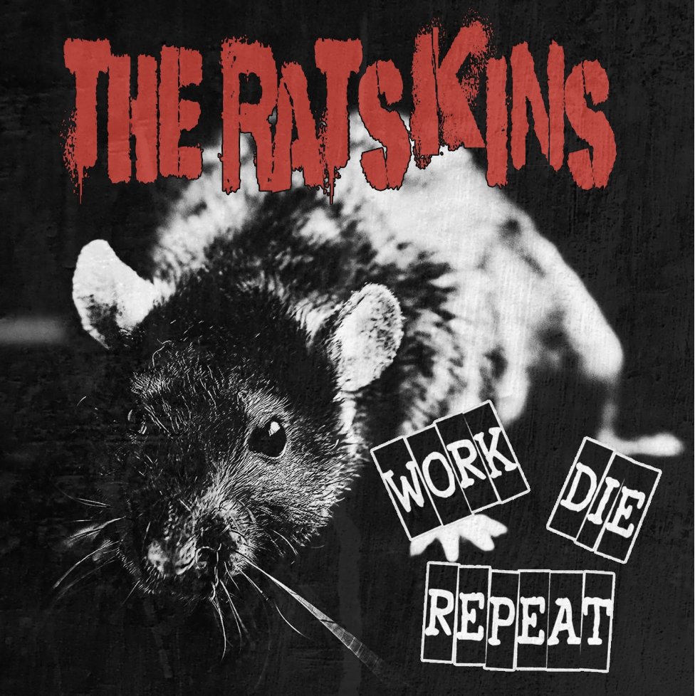 EP REVIEW: The Ratskins - Work, Die, Repeat