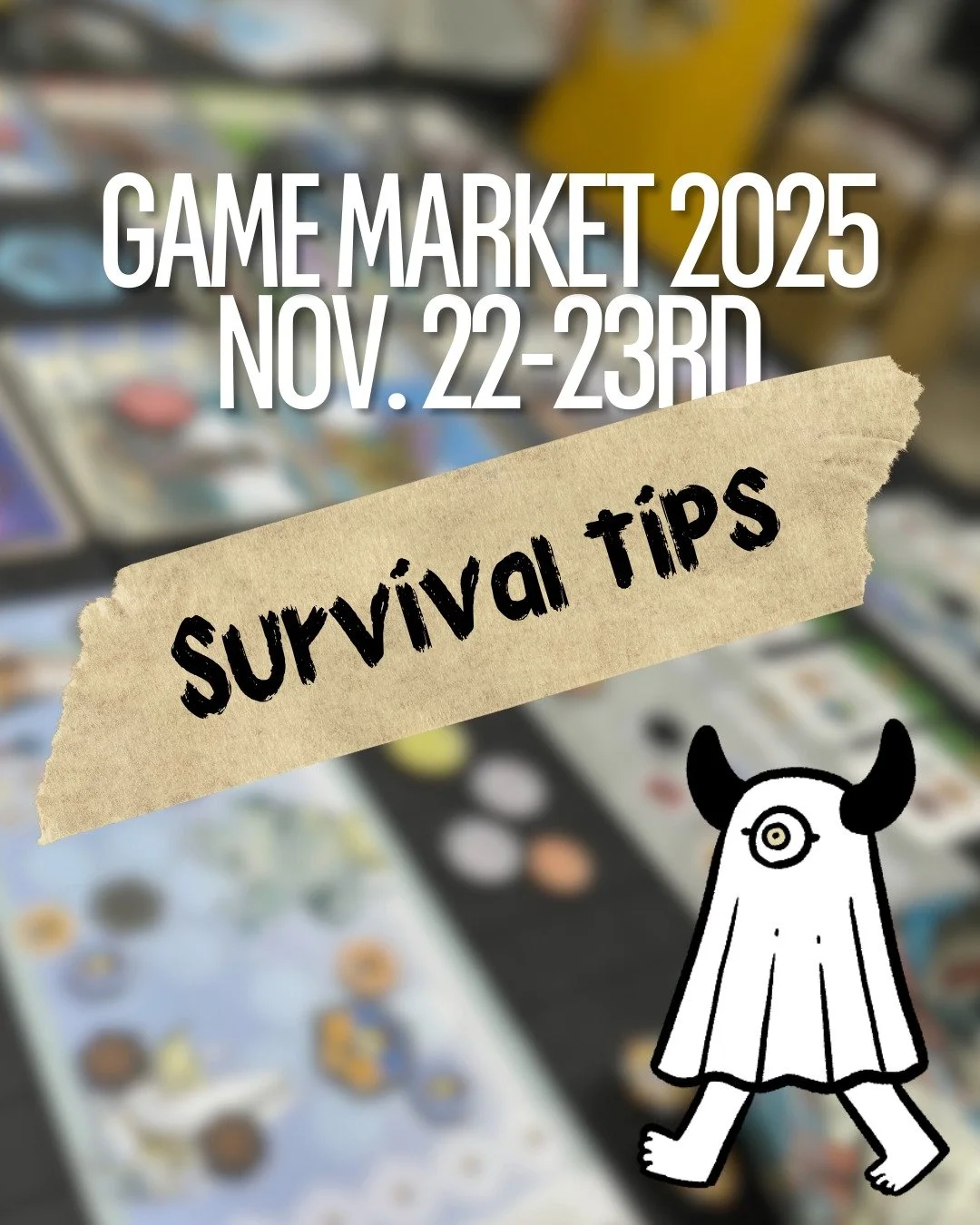 Heading to Tokyo Game Market (11/22,23) for the first time? 🎲🇯🇵

As Japan's biggest board game event, it can be intense! 
Here are a few essential tips to make your day smooth and fun :

&bull; Bring Cash: Many small, independent booths only accep
