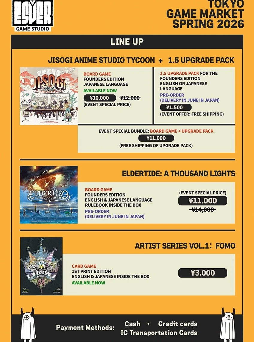 Esper Game Studio: Tokyo Game Market 2026 Spring Lineup! 

We&rsquo;ve got some exciting promotions lined up for the event!

- JISOGI and FOMO will be available for purchase right at our booth. 

- Meanwhile, Eldertide and the JISOGI Upgrade Pack wil