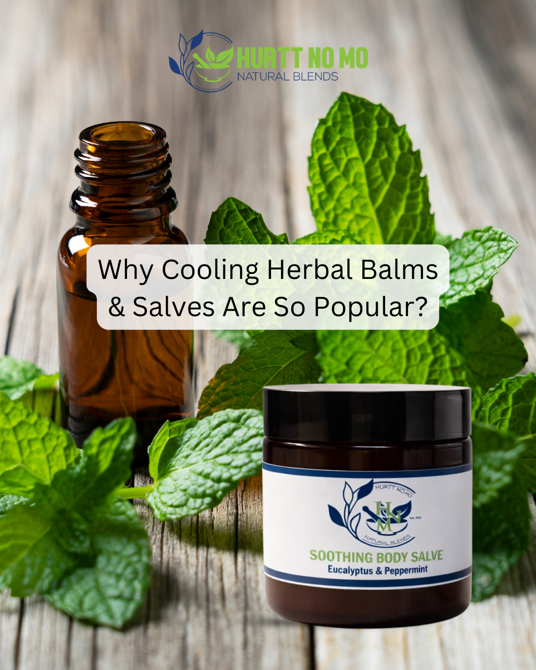 Why Cooling Herbal Balms &amp; Salves Are So Popular?