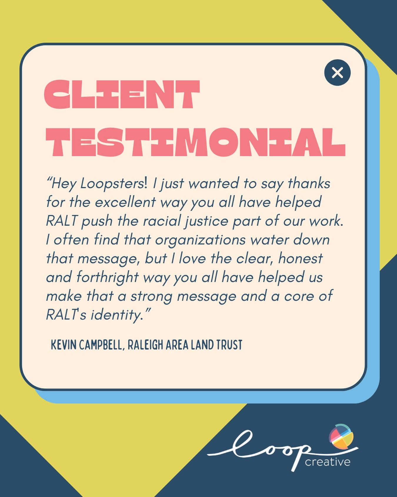 We always appreciate hearing back from our nonprofit clients! Thank you for your kind words, Kevin! We have enjoyed working with you and the Raleigh Area Land Trust team!

&ldquo;Hey Loopsters! I just wanted to say thanks for the excellent way you al