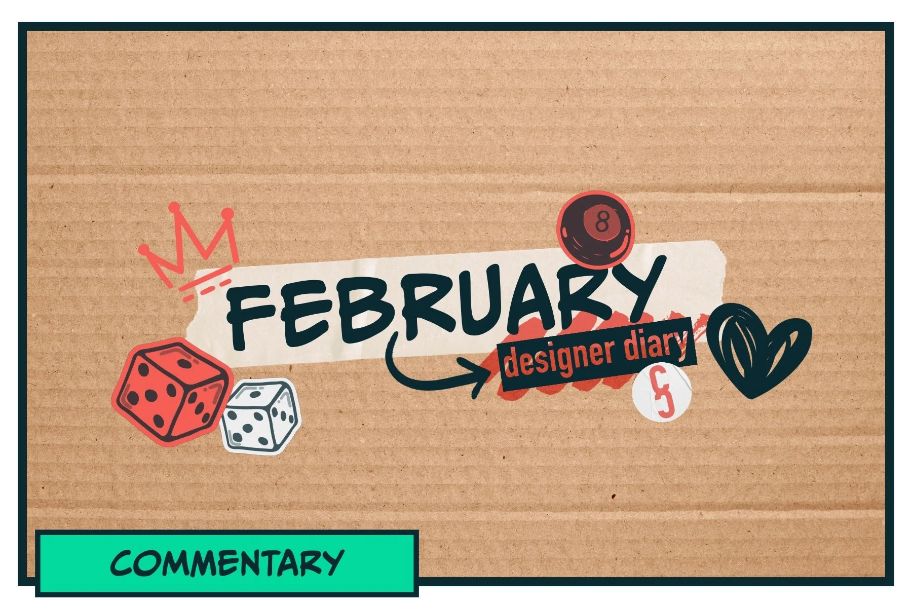 Designer Diary: February