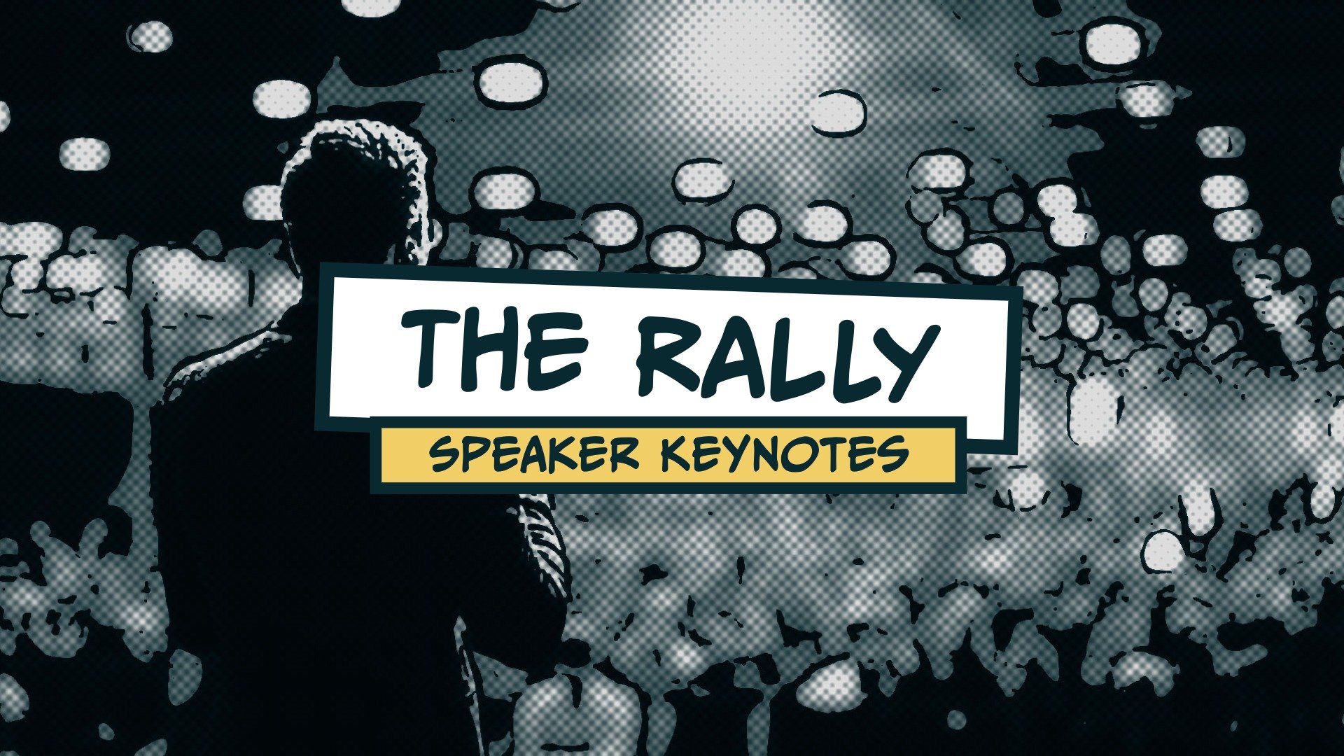 Silhouette of a person standing in front of a stage with balloons, with the text 'The Rally Speaker Keynotes' overlaying the image.